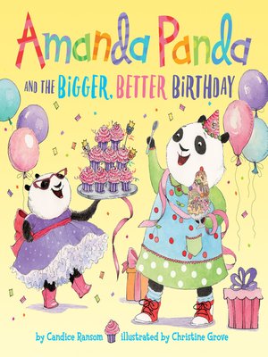 cover image of Amanda Panda and the Bigger, Better Birthday